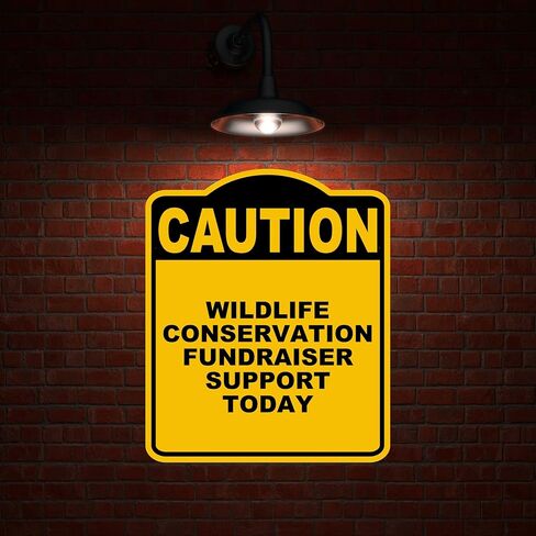 الدعم لجمع التبرعات لحفظ الحياة البرية اليوم تحذير أصفر أسود الألومنيوم المركب 8.5 × 10 بوصات in Kuwait