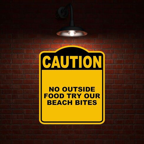 NO OUTSIDE FOOD TRY OUR BEACH BITES Caution Yellow Black Aluminum Composite Sign 8.5 x 10 inches in Saudi Arabia