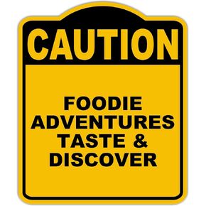 مغامرات عشاق الطعام واكتشاف الحذر الأصفر الأسود الألومنيوم علامة 8.5 × 10 بوصات in Kuwait