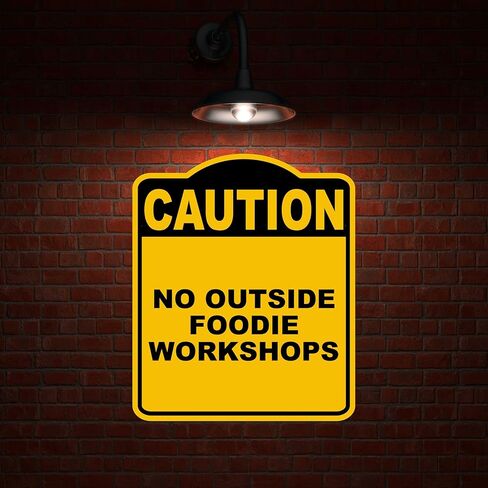 NO OUTSIDE FOODIE WORKSHOPS Caution Yellow Black Aluminum Composite Sign 15 x 18 inches in Kuwait