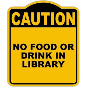 لا طعام أو مشروب في المكتبة تحذير أصفر أسود من الألومنيوم المركب 20 × 24 بوصة in Kuwait