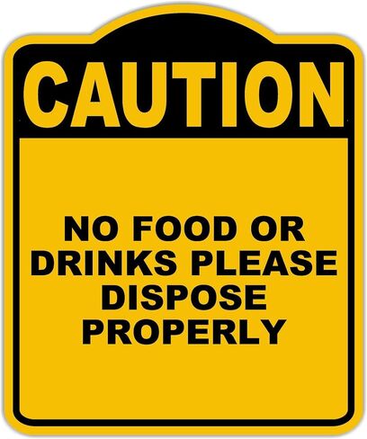 لا يوجد طعام أو مشروبات ، يرجى التخلص من الحذر الصفراء الصفراء المركب الأسود المركب 8.5 × 10 بوصات in Kuwait