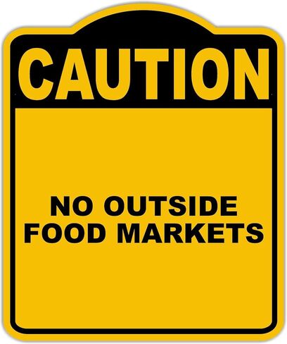 لا توجد أسواق غذائية خارجية تحذير علامة مركب من الألومنيوم الأسود الصفراء 8.5 × 10 بوصات in Kuwait