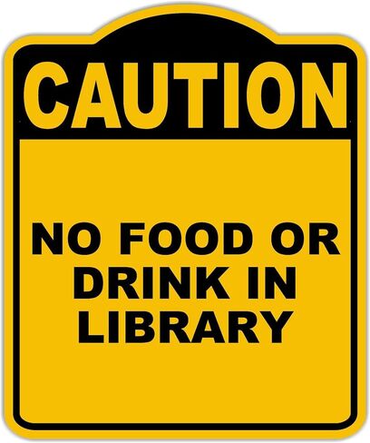 لا طعام أو مشروب في المكتبة تحذير أصفر أسود من الألومنيوم المركب 20 × 24 بوصة in Kuwait