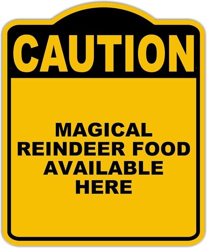 طعام الرنة السحرية المتاحة هنا تحذير أصفر أسود الألومنيوم المركب 8.5 × 10 بوصات in Kuwait