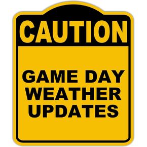 تحديثات الطقس في يوم اللعبة تحذير علامة مركبة من الألومنيوم الأسود الصفراء 20 × 24 بوصة in Kuwait