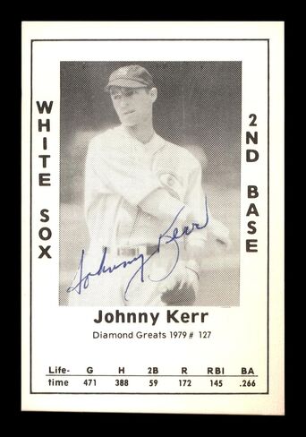 Johnny Kerr موقعة 1979 Diamond Greats Card #127 Chicago Sox Sku #188740 - Baseball Slabbed Cards in Saudi Arabia