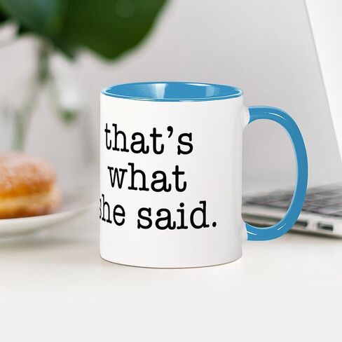 CafePress That's What She Said Mug 11 oz (325 ml) Ceramic Coffee Mug in Kuwait