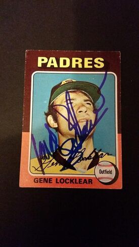 Gene Locklear Padres 1975 Topps #13 s Authentic Signed Autograph FB15 - Autographed Baseball Cards in Saudi Arabia