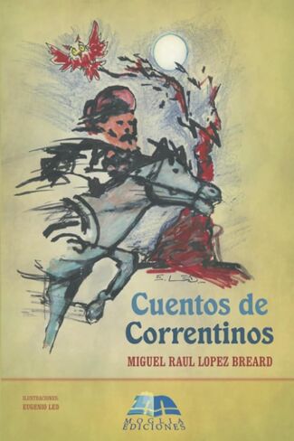 Cuentos de Correntinos (Spanish Edition) in Kuwait