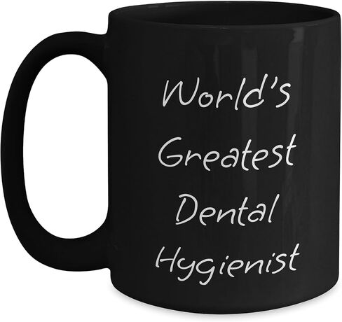 Dental Hygienist Gifts World's Greatest Quotes Funny Black Coffee Mug Christmas Unique Holiday in Saudi Arabia