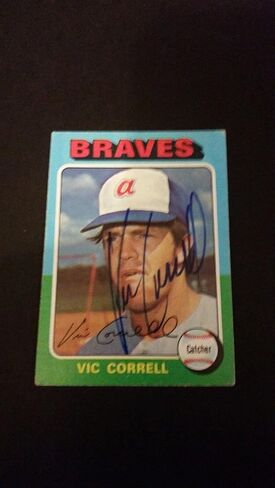 Vic Correll Braves 1975 Topps #177 Sox Authentic Motograph FB15 - بطاقات البيسبول الموقعة in Saudi Arabia