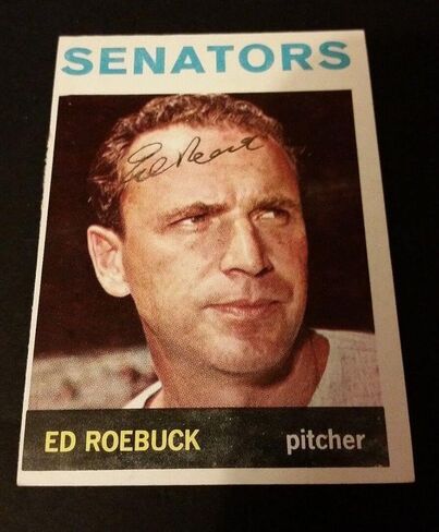 Ed Roebuck Senators 1964 Topps #187 Dodgers Authentic Signed Autograph JG2 - Autographed Baseball Cards in Saudi Arabia
