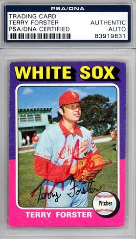 Terry Forster تم توقيعه 1975 Topps Card #137 Chicago Sox PSA/DNA #83919831 - بطاقات موقعة بالبيسبول in Saudi Arabia