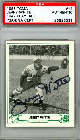 Jerry Witte Autographed 1985 Play Ball 1947 Reprint Card #17 St. Louis Browns PSA/DNA #26926331 - Baseball Slabbed Autographed Cards in Saudi Arabia