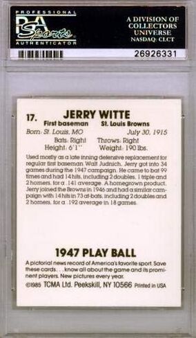 Jerry Witte Autographed 1985 Play Ball 1947 Reprint Card #17 St. Louis Browns PSA/DNA #26926331 - Baseball Slabbed Autographed Cards in Saudi Arabia