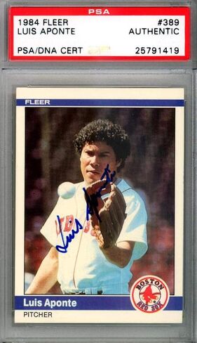 Luis Aponte Autographed 1984 Fleer Card #389 Boston Sox PSA/DNA #25791419 - Baseball Slabbed Autographed Cards in Saudi Arabia