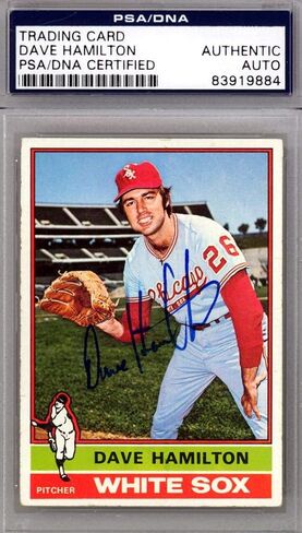 Dave Hamilton Motographing 1976 Topps Card #237 Chicago Sox PSA/DNA #83919884 - Baseball Slabbed Cards in Saudi Arabia