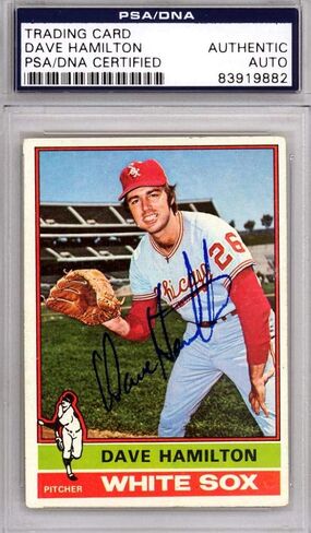 Dave Hamilton Autographed 1976 Topps Card #237 Chicago Sox PSA/DNA #83919882 - Baseball Slabbed Autographed Cards in Saudi Arabia