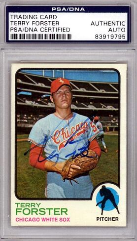 Topps Terry Forster 1973 Card #129 Chicago Sox PSA/DNA #83919795 - بطاقات موقعة بالبيسبول in Saudi Arabia