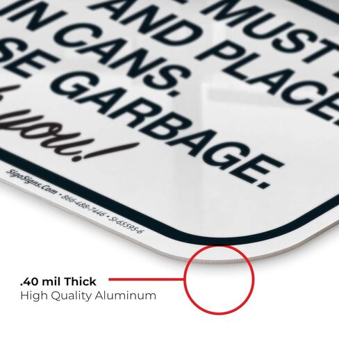 يجب أن تكون القمامة في أكياس ووضعها في علب. لا توجد قمامة فضفاضة. شكرًا لك. علامة ، 6x12 بوصة ، صدأ خالية in Kuwait