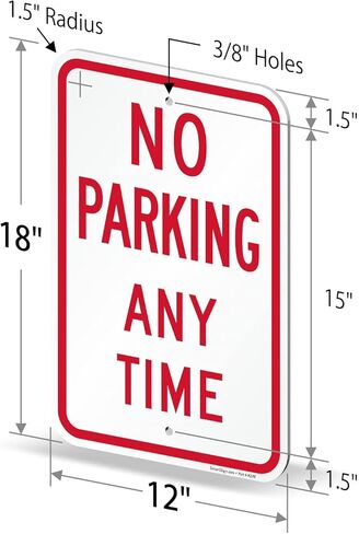 SmartSign Basics 18 x 12 inch “No Parking Any Time" Metal Sign, 120 mil Aluminum Composite (ACM), Engineer Grade Reflective Material, Red and White, Made in USA in Saudi Arabia