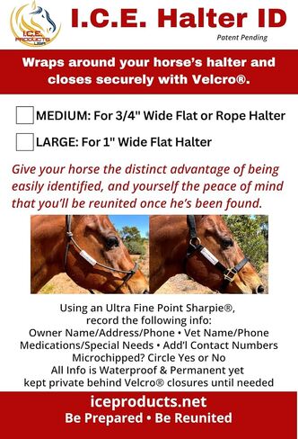 I.C.E. Halter ID Wraps Around a Flat or Rope Halter and Provides Your Emergency Contact Info to First Responder. Ideal for Everyday Use as Well as for Natural Disaster Preparation in Saudi Arabia