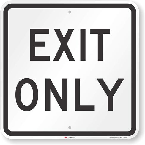 SmartSign "Exit Only" Sign | 18" x 18" 3M Engineer Grade Reflective Aluminum in Saudi Arabia