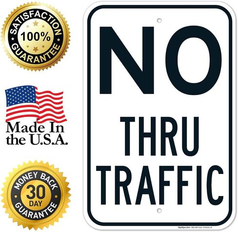 No Thru Traffic Sign, 12x18 Inches, 3M EGP Reflective .063 Aluminum, Fade Resistant, Made in USA in Saudi Arabia