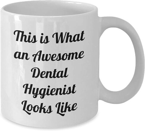 Dental Hygienist Gifts from Friends and Family - White Coffee Mug - This Is What An Awesome Dental Hygienist Looks Like Birthday Unique Gifts in Saudi Arabia