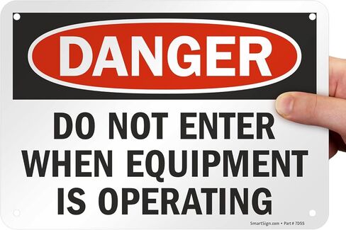 SmartSign "Danger - Do Not Enter When Equipment Is Operating" Sign | 7" x 10" Aluminum in Saudi Arabia