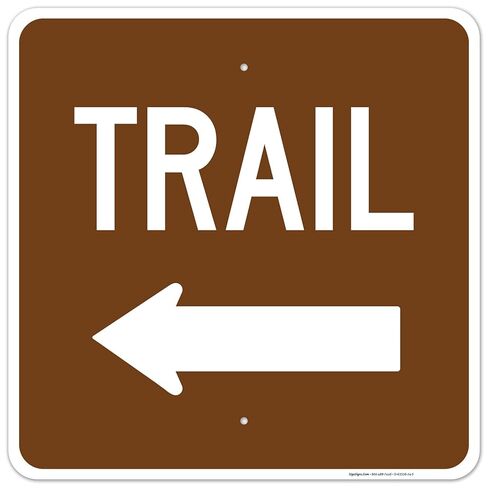 Trail with Left Arrow Sign, 12x12 Inches, Rust Free .040 Aluminum, Fade Resistant, Made in USA in Saudi Arabia