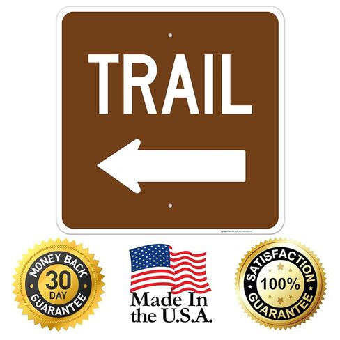 Trail with Left Arrow Sign, 12x12 Inches, Rust Free .040 Aluminum, Fade Resistant, Made in USA in Saudi Arabia