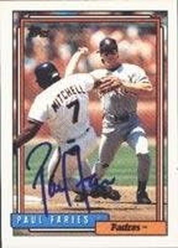 Paul Faries San Diego Padres 1992 Topps motagopered Card. يأتي هذا العنصر مع شهادة أصالة من رياضة السيارات. موقعة - MLB بطاقات البيسبول موقعة in Saudi Arabia