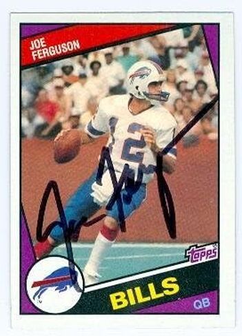 Topps Joe Ferguson Autographed Football Card (Buffalo Bills) 1984 #24 - Mlb Autographed Baseball Cards in Saudi Arabia