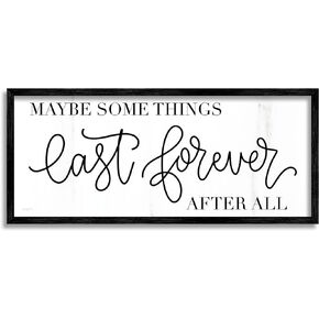 Stupell Industries Some Things Last Forever Inspirational Text Phrase, Design by Imperfect Dust
