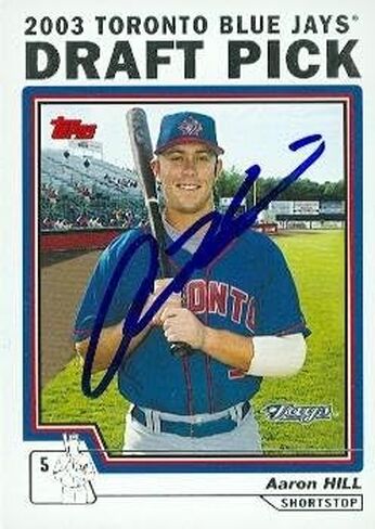 مستودع توقيعه 103224 Aaron Hill بطاقة البيسبول موقعة Toronto Blue Jays 2004 Topps No. 678 Rookie in Saudi Arabia
