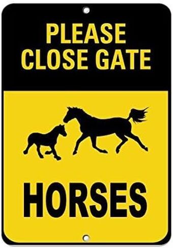 علامة الألومنيوم المعدنية الجديدة ، يرجى إغلاق لعبة The Gate Horses Sign Sign Sign Sign General for Outdoor & Indoor 12 "× 8" in Kuwait