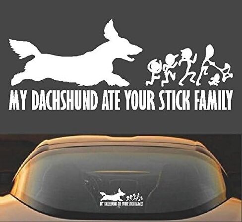 9" MY DACHSHUND ATE YOUR STICK FAMILY FUNNY VINYL DECAL STICKER in Saudi Arabia