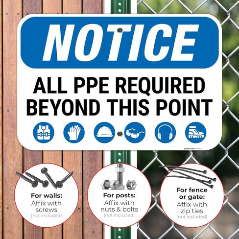 Sigo Signs, Notice All PPE Required Beyond This Point OSHA Sign, 10x14 Inches, Rust Free .040 Aluminum, Fade Resistant, Made in USA in Saudi Arabia