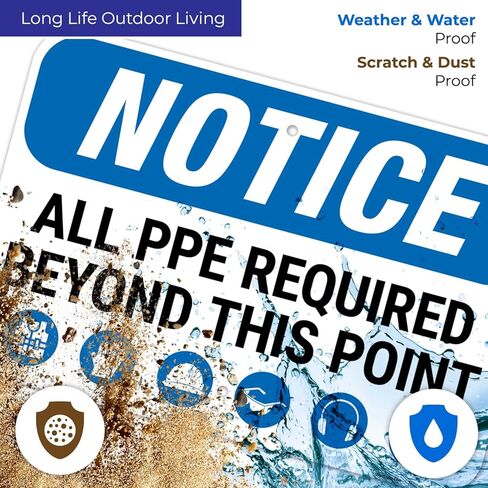 Sigo Signs, Notice All PPE Required Beyond This Point OSHA Sign, 10x14 Inches, Rust Free .040 Aluminum, Fade Resistant, Made in USA in Saudi Arabia