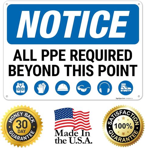 SIGO Signs ، لاحظ جميع معدات PPE المطلوبة بعد هذه النقطة علامة OSHA ، 10x14 بوصة ، صدأ خالية in Kuwait