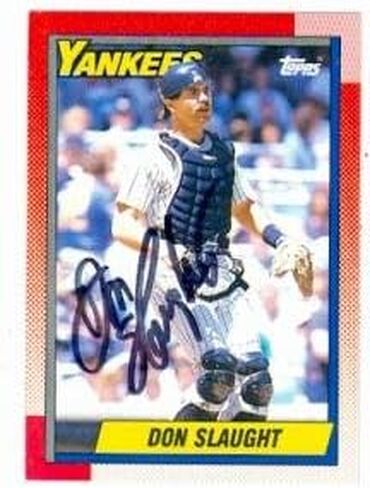 Autograph Warehouse 51582 Don Slaught Autographed Baseball Card New York Yankees 1990 Topps No .26 in Saudi Arabia