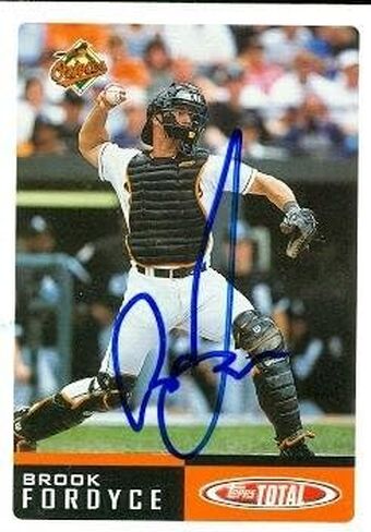 Autograph Warehouse 50438 Brook Fordyce Autographed Baseball Card Baltimore Orioles 2002 Topps Total No .169 in Saudi Arabia