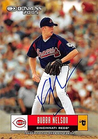 Autograph 190664 Cincinnati Reds 2005 Donruss No. 94 Bubba Nelson Autographed Baseball Card in Saudi Arabia