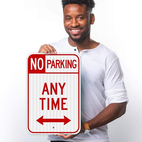 No Parking Sign, No Parking Anytime Sign, 12x18 Inches, 3M EGP Reflective .063 Aluminum, Fade Resistant, Made in USA in Saudi Arabia