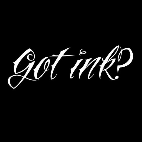 Got Ink Tattoo 8" Vinyl Sticker Car Decal (8" White) in Kuwait