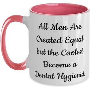 يتم إنشاء جميع الرجال على قدم المساواة ولكن. أخصائي صحة الأسنان اثنين لهجة 11 أوقية القدح ، الحب هدايا أخصائي صحة الأسنان ، كوب للأصدقاء من الأصدقاء in Kuwait