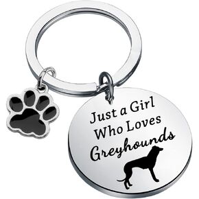 PLITI Greyhound Dog Lover Keychain Just A Girl Who Loves Greyhounds Keyring Greyhound Owner Gift Greyhound Mom Gift