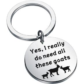 Funny Goat Gifts Goat Keychain Goat Related Gift Yes I Really Do Need All These Goats